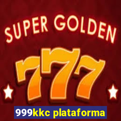 999kkc plataforma